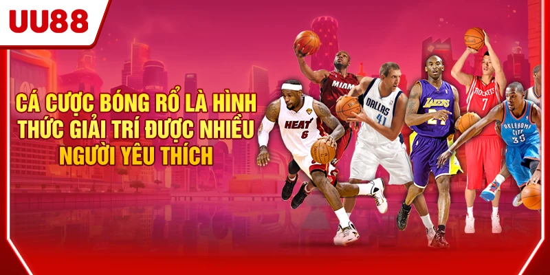 Cá Cược Bóng Rổ - Giải Trí Đỉnh Cao Với Tỷ Lệ Kèo Hấp Dẫn 2 Cá cược bóng rổ là hình thức giải trí được nhiều người yêu thích